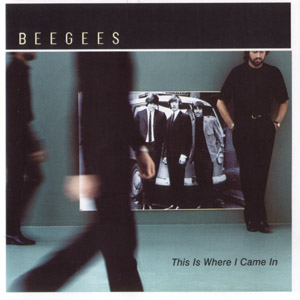 Disco This Is Where I Came In de Bee Gees