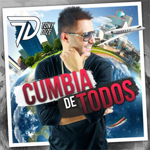 Disco Cumbia De Todos de Tony Dize