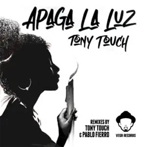 Disco Apaga la Luz de Tony Touch