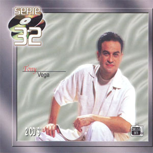 Disco Serie 32 de Tony Vega