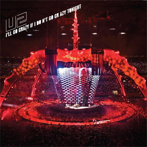 Disco I'll Go Crazy If I Don't Go Crazy Tonight de U2