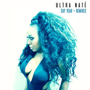 Disco Say Yeah + Remixes de Ultra Naté