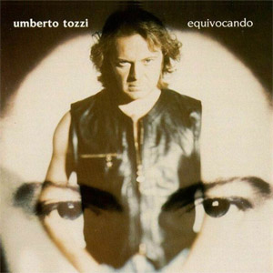 Disco Equivocando de Umberto Tozzi