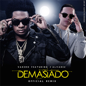 Disco Demasiado (Remix) de Vakero