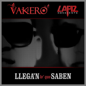 Disco Llegán Lo' Que Saben de Vakero