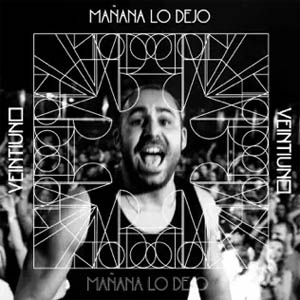 Disco Mañana lo Dejo de Veintiuno