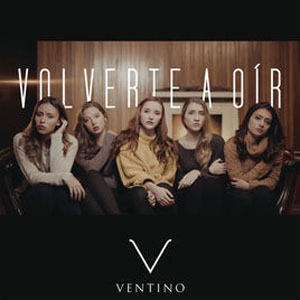 Disco Volverte a Oír  de Ventino