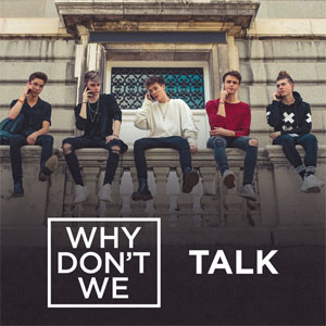 Disco Talk de Why Don't We
