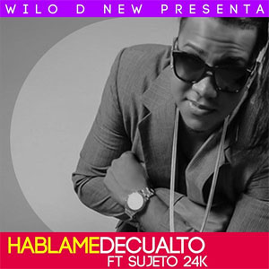 Disco Háblame De Cualto  de Wilo D' New
