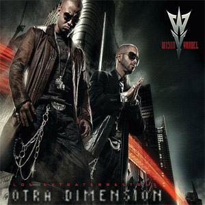 Disco Otra Dimensión de Wisin y Yandel