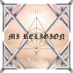 Disco Mi Religión de Yandel