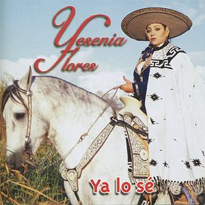 Disco Ya Lo Sé de Yesenia Flores