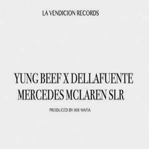 Disco Mercedes McLaren SLR de Yung Beef