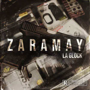 Disco La Glock de Zaramay
