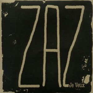 Disco Je Veux de Zaz
